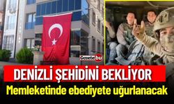 Denizli Şehidini Bekliyor !