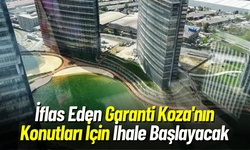 Garanti Koza'nın Konutları İçin İhale Başlayacak