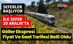 Göller Ekspresi  Fiyat Ve Saat Tarifesi Belli Oldu