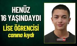 Henüz 16 Yaşındaydı, Lise Öğrencisi Canına Kıydı