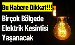 Isparta’da Birçok Bölgede Elektrik Kesintisi Yaşanacak