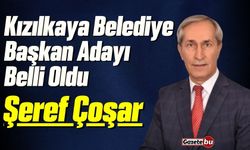 Kızılkaya Belediye Başkan Adayı Şeref Çoşar Oldu