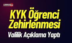 KYK Öğrenci Zehirlenmesi İle İlgili Isparta Valiliği Açıklama Yaptı