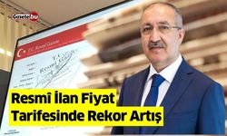 Resmî İlan Fiyat Tarifesinde Rekor Artış