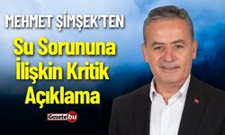 Mehmet Şimşek’ten Su Sorununa İlişkin Kritik Açıklama Geldi