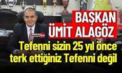 Başkan Alagöz: Tefenni Sizin 25 Yıl Önce Terk Ettiğiniz Tefenni Değil