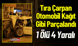 Tıra Çarpan Otomobil Kağıt Gibi Parçalandı: 1 Ölü 4 Yaralı