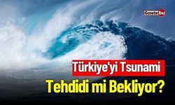 Türkiye'yi Tsunami Tehdidi Mi Bekliyor?