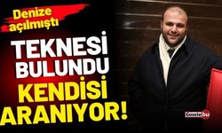 Genç İş İnsanından Haber Alınamıyor! Teknesi Bulundu !