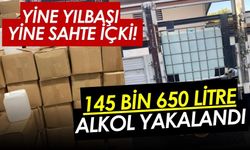 Yine Yılbaşı Yine Sahte İçki! 145 bin 650 Litre Alkol Yakalandı