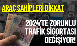 2024'te zorunlu trafik sigortası değişiyor!