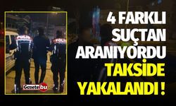 4 farklı suçtan aranıyordu: Takside yakalandı