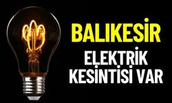 Balıkesir 1 Şubat Elektrik Kesintisi | UEDAŞ ELEKTRİK KESİNTİSİ