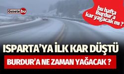 Burdur'da hafta sonu hava durumu nasıl olacak?