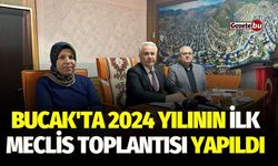 Bucak'ta 2024 Yılının İlk Meclis Toplantısı Yapıldı