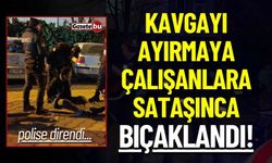 Kavgayı ayırmaya gelen kişilerle kavga etti: Bıçaklandı!