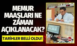 Memur maaşları ne zaman açıklanacak? Tarihler belli oldu!