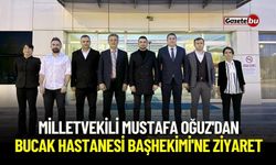 Milletvekili Mustafa Oğuz'dan Bucak Hastanesi Başhekimi'ne Ziyaret