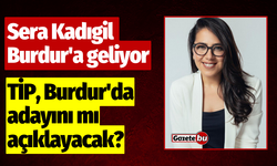 TİP, Burdur'da belediye başkan adayını mı açıklayacak?