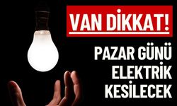 Van 7 Ocak Pazar Elektrik Kesintisi !!!