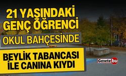 21 Yaşındaki Genç Beylik Tabancısı İle Canına Kıydı