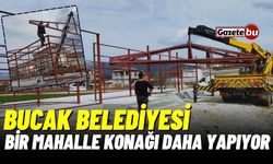 Bucak Belediyesi bir mahalle konağı daha yapıyor