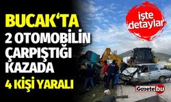 Bucak'ta 2 otomobilin çarpıştığı kazada 4 kişi yaralandı