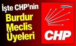 CHP Burdur'da Belediye Meclis Üyeleri Belli Oldu