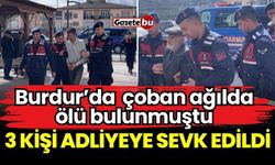 Burdur'da Çoban Cinayeti! Aile Gözaltına Alındı !
