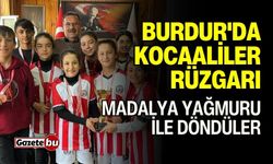 Burdur'da Kocaaliler Rüzgarı! Madalyalar İle Döndüler