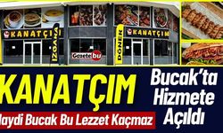 Bucak'ın Yeni Lezzeti Kanatçım Açıldı