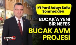 İYİ Parti Adayı Safa Sönmez'den Bucak'a Yeni Bir Nefes