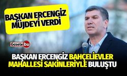 Başkan Ercengiz Bahçelievler Mahallesi Sakinleriyle Buluştu