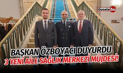 Burdur'a 3 Yeni Aile Sağlık Merkezi Müjdesi!