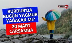 Burdur'da bugün yağmur yağacak mı? 20 Mart Çarşamba