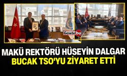 MAKÜ Rektörü Bucak TSO'yu Ziyaret Etti