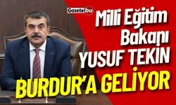 Milli Eğitim Bakanı Burdur'a geliyor! İşte programı...
