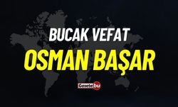 Bucak Vefat: Osman Başar Vefat Etmiştir