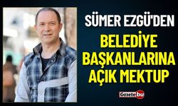 Sümer Ezgü'den Belediye Başkanlarına Mesaj Var