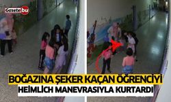 Boğazına şeker kaçan öğrenciyi Heimlich manevrasıyla kurtardı