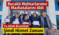 Bucaklı Muhtarlarımız Mazbatalarını Aldı "Şimdi Hizmet Zamanı"