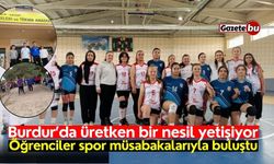 Burdur’da üretken bir nesil yetişiyor: Öğrenciler spor müsabakalarıyla buluştu