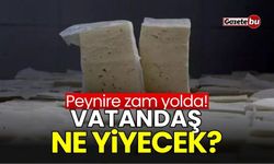 Peynire zam yolda! Vatandaş ne yiyecek?