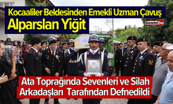 Bucak'ta Emekli Uzman Çavuş Alparslan Yiğit Sevenleri Tarafından Toprağa Verildi
