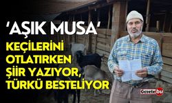 Keçilerini otlatırken şiir yazıyor, türkü besteliyor