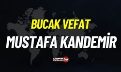 Bucak Vefat: Mustafa Kandemir Vefat Etmiştir