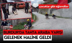 Burdur'da tahta araba yarışı gelenek haline geldi