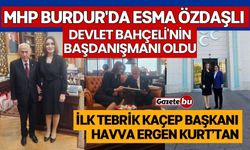 MHP Burdur'da Esma Özdaşlı Devlet Bahçeli'nin Başdanışmanı Oldu