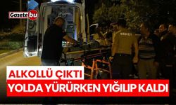 Yolda yürürken yığılıp kaldı, alkollü çıktı