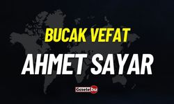 Bucak vefat: Ahmet Sayar vefat etmiştir